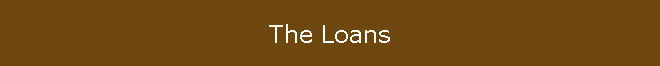 The Loans